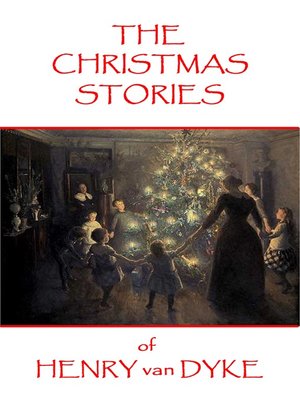 cover image of The Christmas Stories of Henry van Dyke